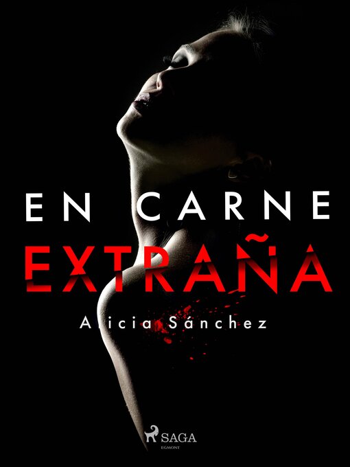 Title details for En carne extraña by Alicia Sánchez - Available